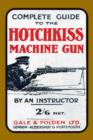 Image for Complete Guide to the Hotchkiss Machine Gun