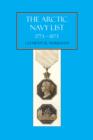 Image for Arctic Navy List, a Century of Arctic and Antarctic Officers 1773-1873