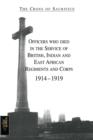 Image for Cross of Sacrifice.vol. 1: Officers Who Died in the Service of British, Indian and East African Regime