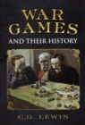 Image for War Games and Their History