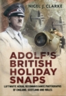 Image for Adolf&#39;s British Holiday Snaps