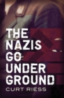 Image for Nazis Go Underground
