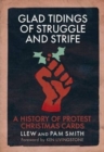 Image for Glad Tidings of Struggle and Strife : A History of Protest Christmas Cards