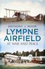 Image for Lympne Airfield  : at war and peace