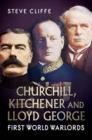 Image for Churchill, Kitchener and Lloyd George