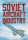 Image for Soviet Aircraft Industry