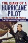 Image for Diary of a Hurricane Pilot in the Battle of France