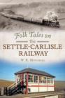 Image for Folk Tales on the Settle-Carlisle Railway
