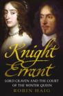 Image for Knight Errant : Lord Craven and the Court of the Queen of Bohemia
