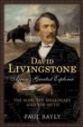 Image for David Livingstone, Africa&#39;s Greatest Explorer