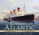Image for Conquest of the Atlantic  : Cunard liners of the 1950s and 1960s