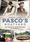 Image for Pasco&#39;s Boatyard : 250 Years of Boatbuilding in Cornwall