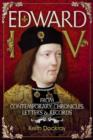 Image for Edward IV  : from contemporary chronicles, letters and records