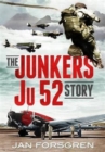 Image for The Junkers Ju 52 Story