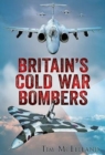Image for Britain&#39;s Cold War Bombers