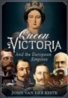 Image for Queen Victoria and the European Empires