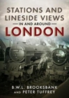 Image for Stations and Lineside Views in and Around London