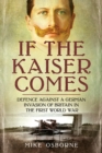 Image for If the Kaiser Comes