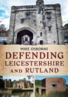 Image for Defending Leicestershire and Rutland