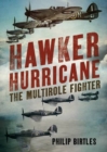 Image for Hawker Hurricane : The Multirole Fighter