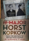 Image for SS-Major Horst Kopkow : From the Gestapo to British Intelligence