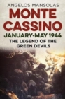 Image for Monte Cassino January-May 1944 : The Legend of the Green Devils