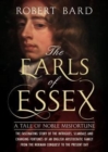 Image for The Earls of Essex : A Tale of Noble Misfortune