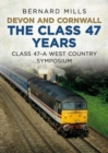 Image for Devon and Cornwall The Class 47 Years