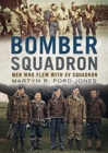Image for Bomber Squadron : Men Who Flew with XV Squadron