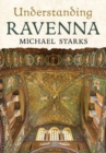 Image for Understanding Ravenna