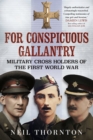 Image for For Conspicuous Gallantry