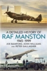 Image for A Detailed History of RAF Manston 1945-1999