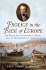 Image for Frolics in the Face of Europe