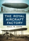Image for The Royal Aircraft Factory