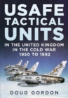 Image for USAFE Tactical Units in the United Kingdom in the Cold War