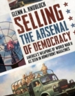 Image for Selling the Arsenal of Democracy