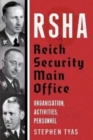 Image for RSHA Reich Security Main Office : Organisation, Activities, Personnel
