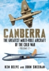 Image for Canberra : The Greatest Multi-Role Aircraft of the Cold War : Volume 2