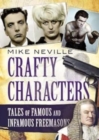 Image for Crafty characters  : tales of famous and infamous masons