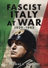 Image for Fascist Italy at war  : 1939-1943