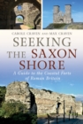 Image for Seeking the Saxon Shore