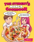 Image for The Student&#39;s Manga Cookbook