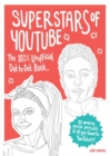 Image for Superstars of YouTube : The 100% Unofficial Dot-to-Dot Book