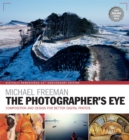 Image for The photographer&#39;s eye  : composition and design for better digital photos