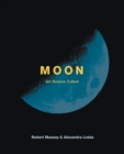 Image for Moon  : art, science, culture