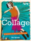 Image for Project - collage  : 50 projects to spark your creativity