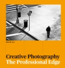 Image for Creative photography  : the professional edge