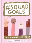 Image for #Squad Goals