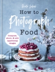 Image for How to photograph food