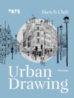 Image for Tate: Sketch Club Urban Drawing